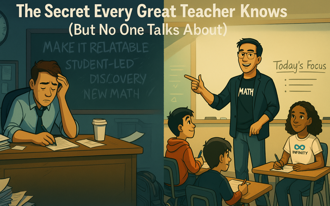 The Secret Every Great Teacher Knows (But No One Talks About)